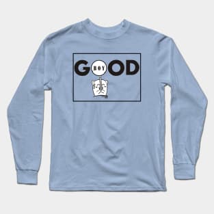 good boy Long Sleeve T-Shirt